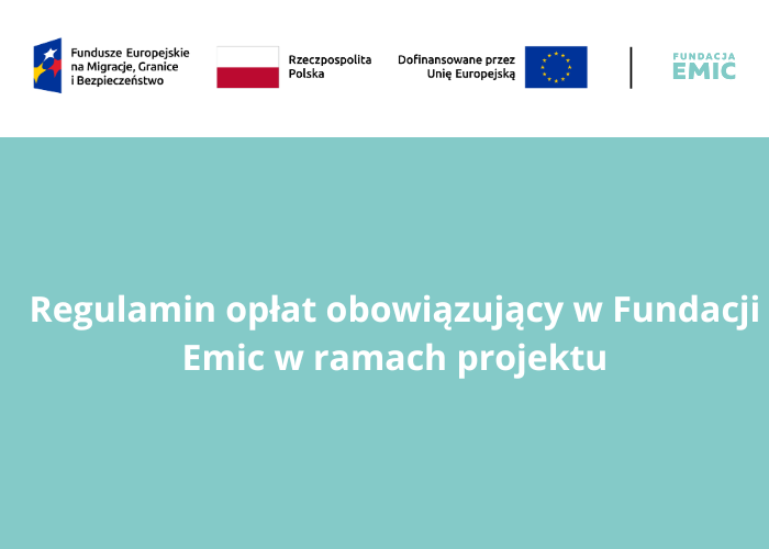Regulamin oplat obowiazujacy w Fundacji Emic w ramach projektu v2