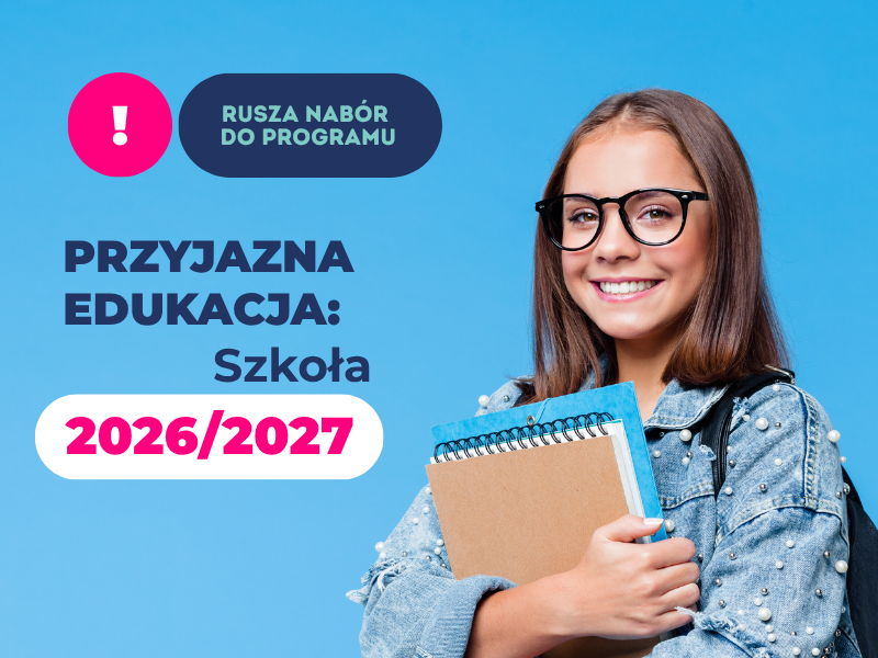 przyjazna edukacja szkoly 2026 2027 start naboru fundacja emic